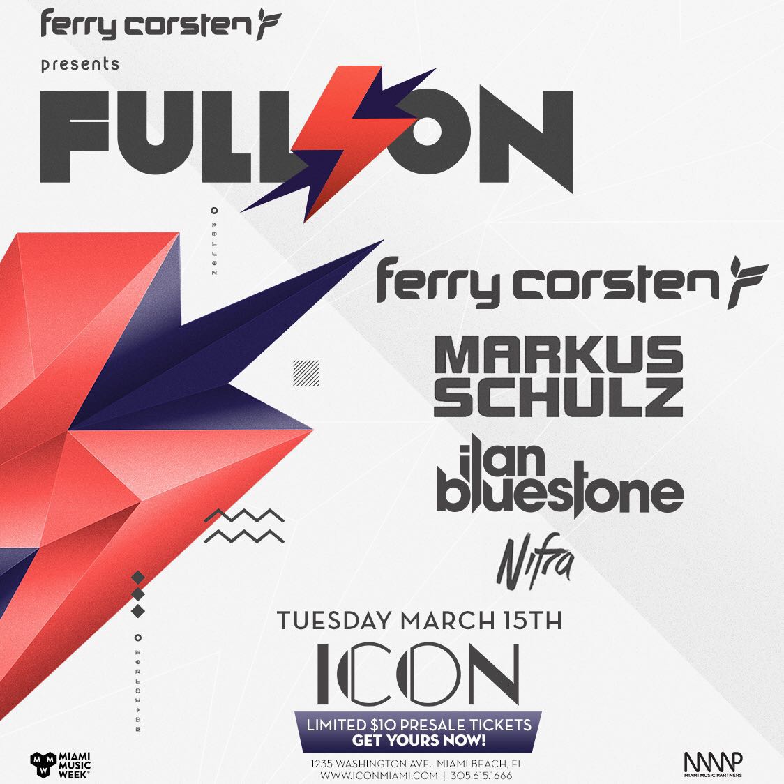 RaveInMiami's tweet image. #wmc Full On w/ Ferry Corsten
March 15 @ ICON
Discount code: miamirave 
m.wantickets.com/Events/199350/…
#mmw #umf #Ultra2016