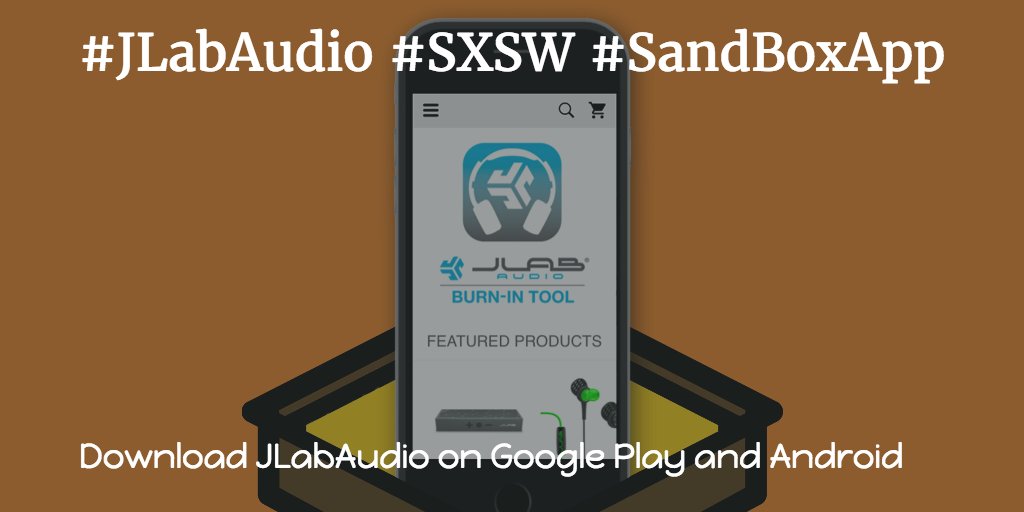 SandboxCommerce's tweet image. Download the @JLabAudio Android/iOS app &amp;amp;show us @CapitalFactory #StartupCrawl stop tonight to win #SXSW #SandBoxApp