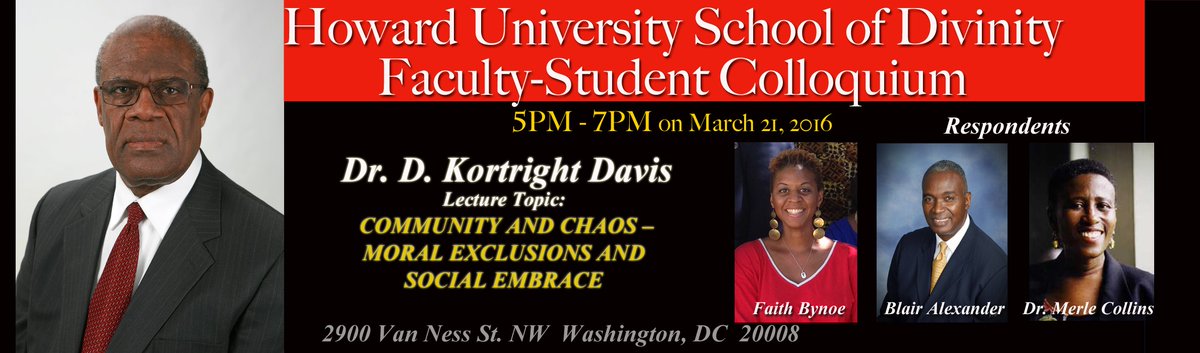 HUSDIVINITY's tweet photo. Join us for the Faculty Student Colloquium on 3/21/16. Dr. Kortright Davis will present his paper.@HowardU @HUPrez17 https://t.co/1EqLmN451O