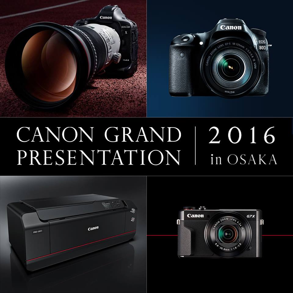 Canon_mj's tweet photo. 【今週末、大阪・梅田で開催！】
キヤノン新製品が大阪・梅田に集結します！EOS-1D X Mark II、80D、PowerShot G7 X Mark IIなどが体感できます♪
詳細⇒https://t.co/aUmRtfGJZ9 https://t.co/KVv5X73rQ3