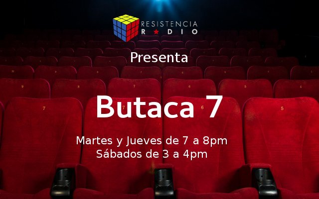 resisteMx's tweet photo. Hoy es día de #Butaca7 nuestro programa especializado en #Cine  #Teatro No te lo pierdas 7pm https://t.co/N1lHq2UfYR https://t.co/HF86Puc0xG