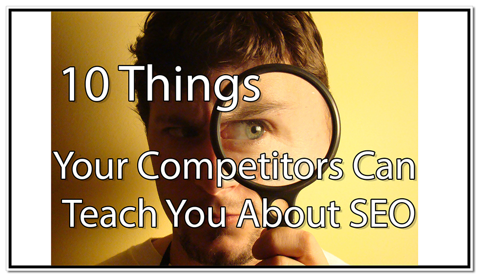 Analyzing Your Competitors to Learn From Their SEO | Riverbed Marketing hubs.ly/H029cWn0 #competitorseo