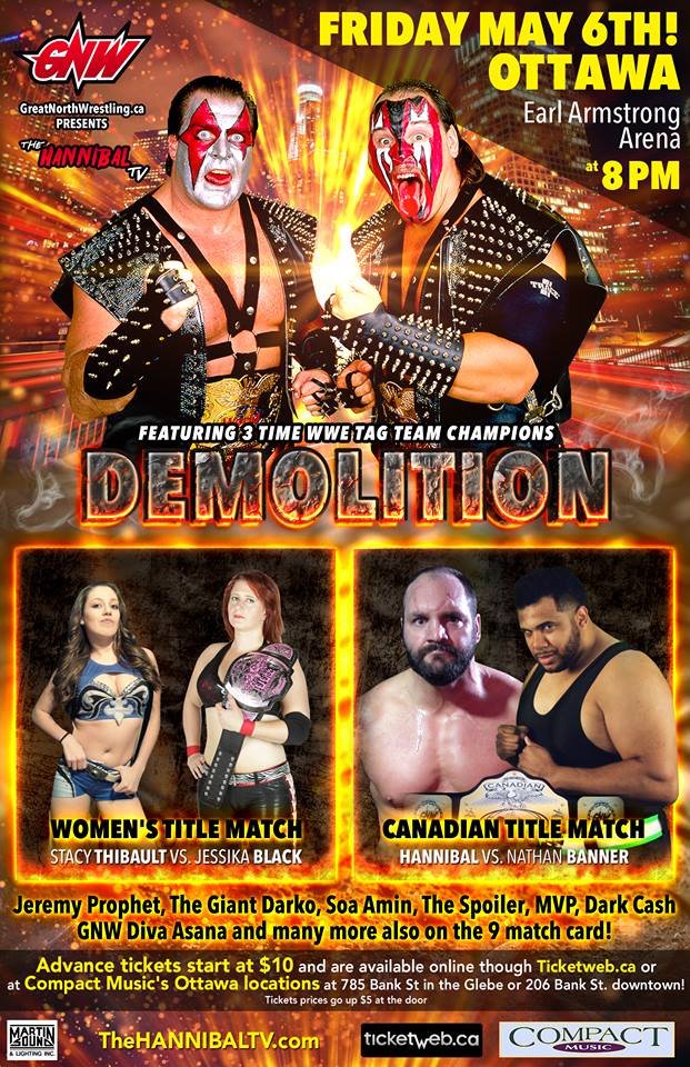 TheHannibalTV's tweet photo. Official poster for the #GNWOttawa event May 6th featuring #Demolition #Ax & #Smash plus #HANNIBAL vs #NathanBanner! https://t.co/BxpYCfLRnR