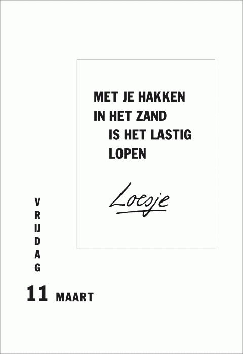 **met je hakken 
in het zand is het lastig
lopen**
#loesje