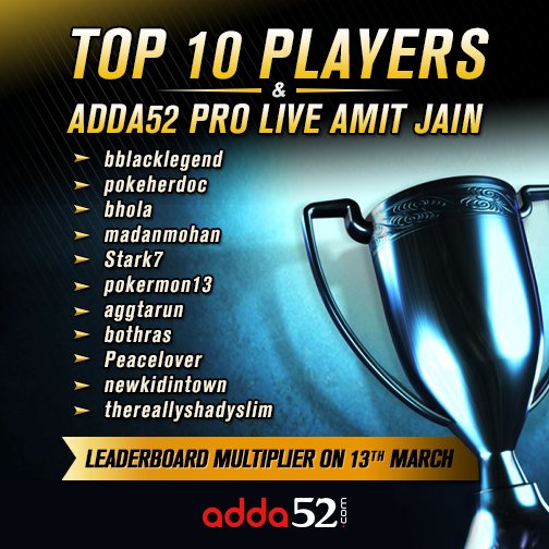 Adda_52's tweet photo. TOP 10 of #Leaderboard will Battle with #Adda52Pro Live Amit Jain for Rs. 75 GTD.
Detail>https://t.co/x6QZNmFF5e https://t.co/sreGiy8wFS