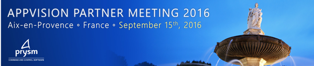 The AppVision PSIM Partner Meeting 2016 is confirmed for September 15th in Aix en Provence, France !