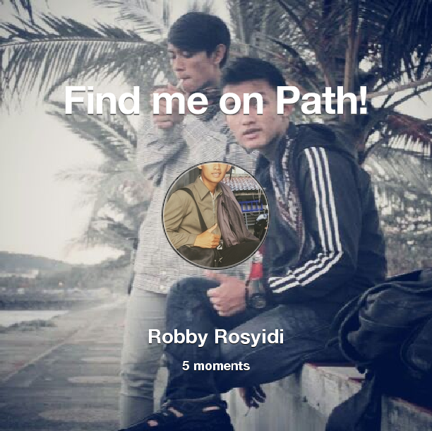 robby_rosyidi's tweet photo. Find me on #Path now! Go to: https://t.co/XkiDM1bsLV! #thepersonalnetwork https://t.co/xI0VHCzO2u