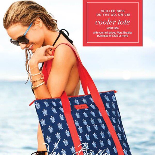 FREE Vera Bradley Cooler Tote with any Vera purchase of $125!! Hurry in, this promotion will end Sunday!
