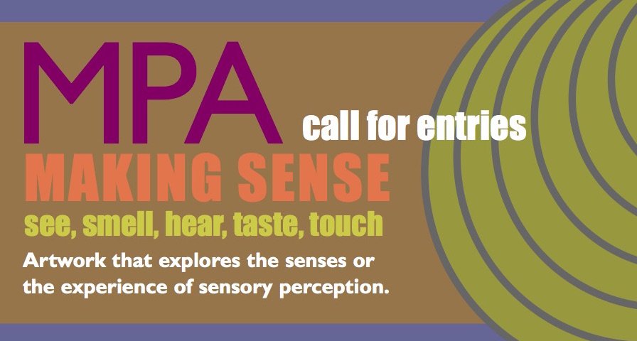MP4A's tweet photo. Call for entries! Submit work for our juried summer show, "Making Sense: See, Smell, Hear, Taste, Touch." Due Apr.12 https://t.co/DRGI4Qgjah