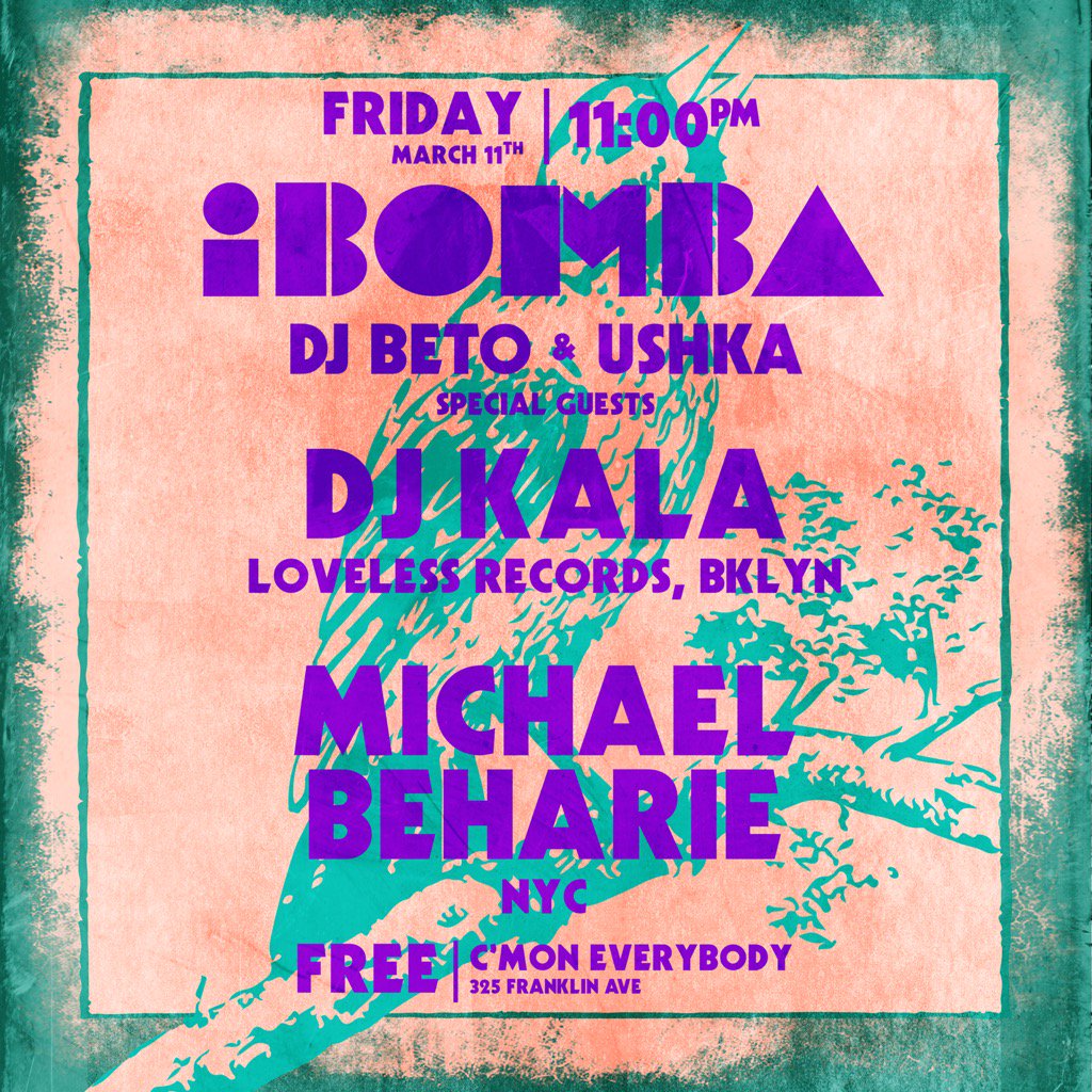 iBombaNYC's tweet photo. Tonight at @cmoneverybodybk at 11pm - @_djbeto_ @ty_ushka @kalabeatsJV @michaelbeharie for a march spring turn up https://t.co/NL2KF5ufJx