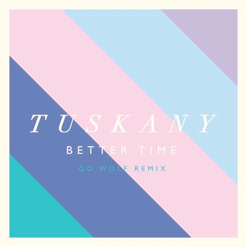 GO WOLF. <a href="/tuskanyofficial/">Tuskany</a>. Better Time. Remix.

soundcloud.com/tuskanyofficia…