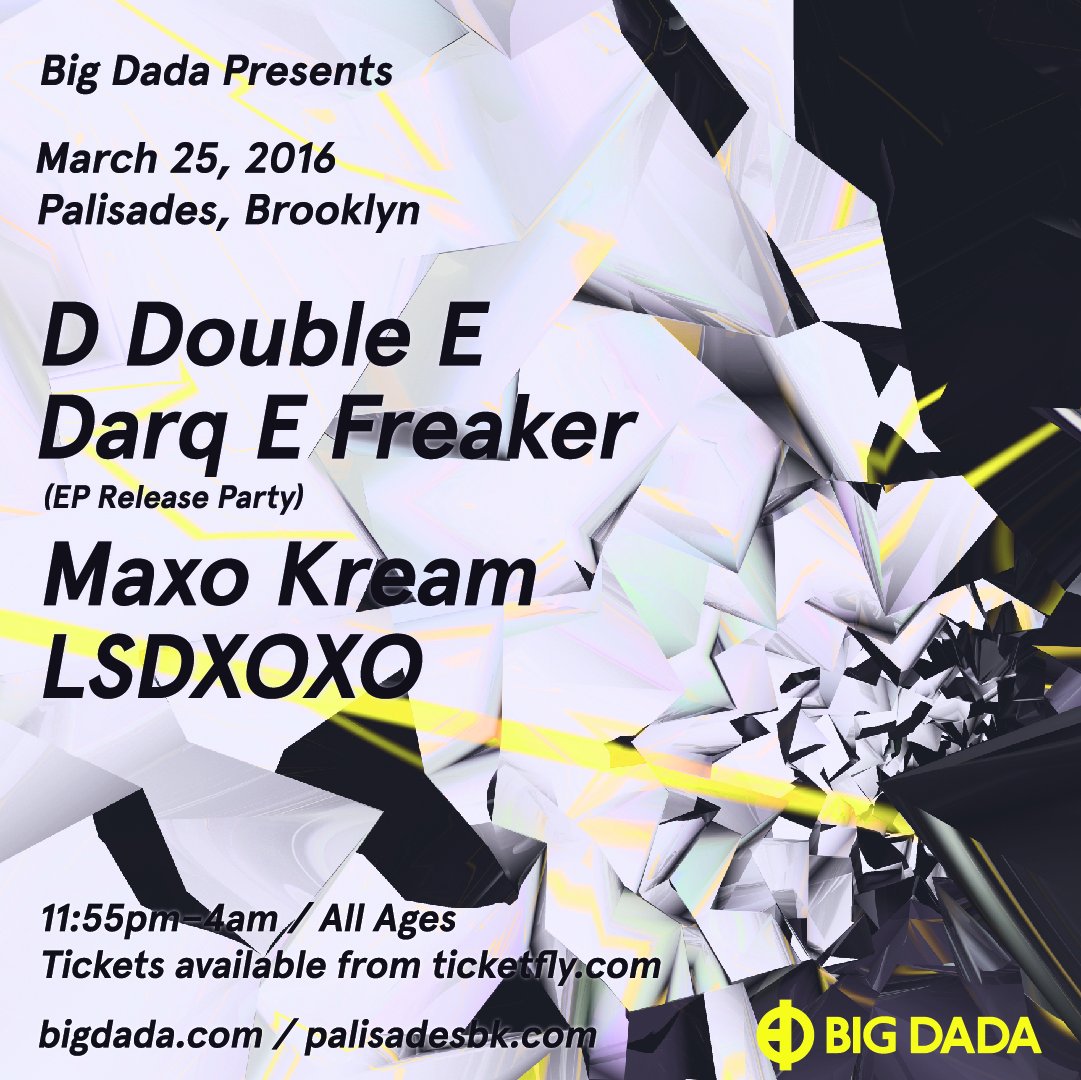 PalisadesBK's tweet photo. #1weektill !
@bigdadarecords presents:
//// @DDoubleE7
/// @DarqEFreaker
// @MAXOKREAM
/ @LSDXOXO_

3/25, midnight https://t.co/rhQTCd49Vx