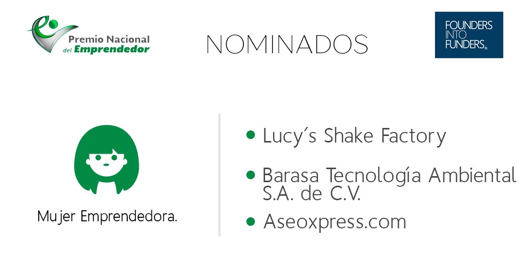 foundersintofun's tweet photo. #PremioNacionalDelEmprendedor Los nominados en la categoría "Mujer emprendedora": https://t.co/joNrIrXdKa