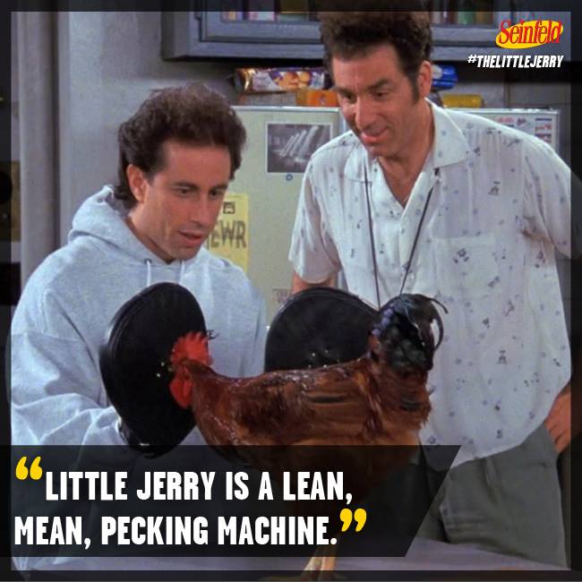"Little Jerry is a lean, mean, pecking machine." #Seinfeld https://t.co/xBMRpEJCMi