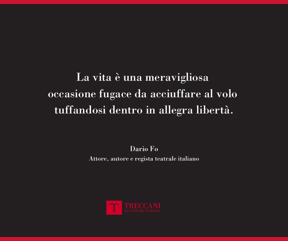 Treccani's tweet photo. #CitazioneDelGiorno Dario Fo https://t.co/O7Rgatm23W https://t.co/X0kT5iQyFB
