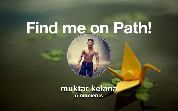 Find me on #Path now! Go to: path.com! #thepersonalnetwork