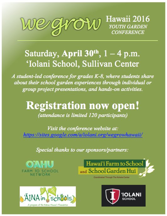 HawaiiFPC's tweet photo. Registration for @Iolani_School Student-led garden conference now open! https://t.co/IuC8XMR0rG https://t.co/YDLSkjOOG1