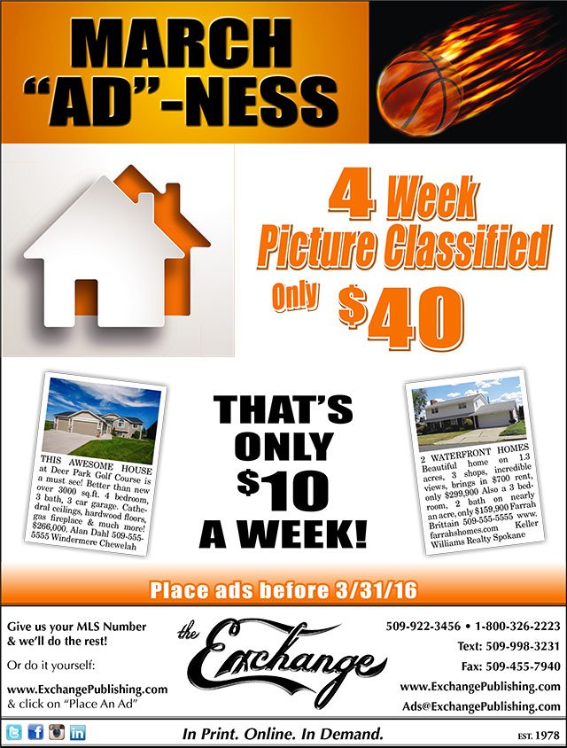 ExchangeSpokane's tweet photo. It's March AD-ness time! 4 for $40 #RealEstate Ad Special at The Exchange! #Spokane #EasternWA #NorthID #Advertising https://t.co/0BaD9NXolS