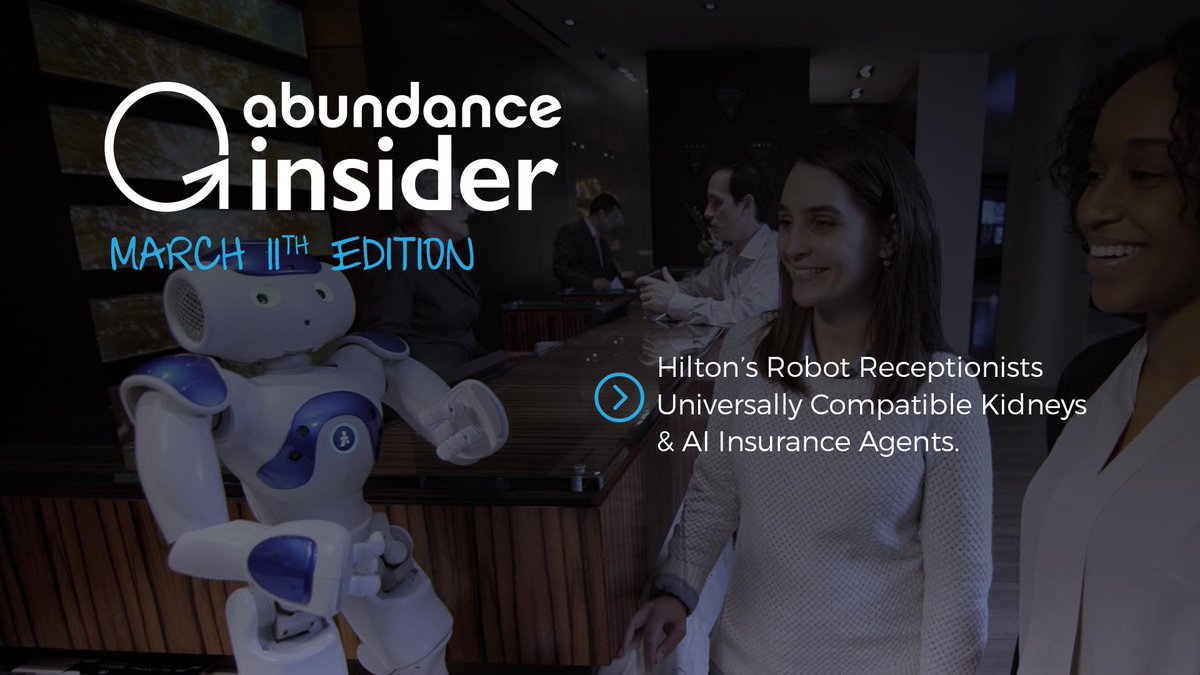 PeterDiamandis's tweet photo. In this week's #AbundanceInsider: Hilton’s robot receptionists, universal kidneys &amp; more! https://t.co/iin6kT8q6K https://t.co/MKbPYbMqaw
