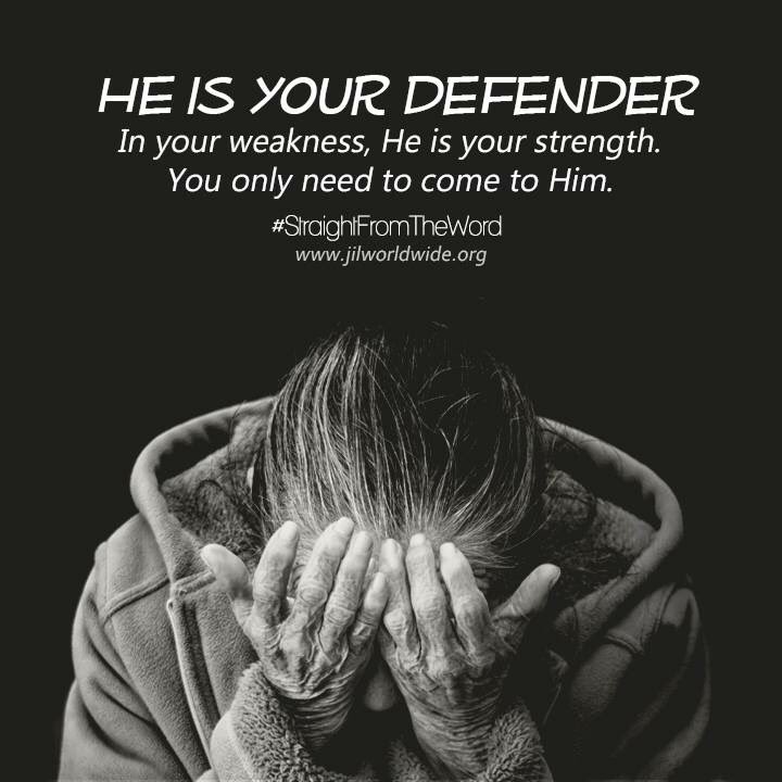 JILWorldwide's tweet photo. #StraightFromTheWord

HE IS YOUR DEFENDER.
In your weakness, He is your strength.
https://t.co/6aPBdVMGBF https://t.co/0altq3a97s