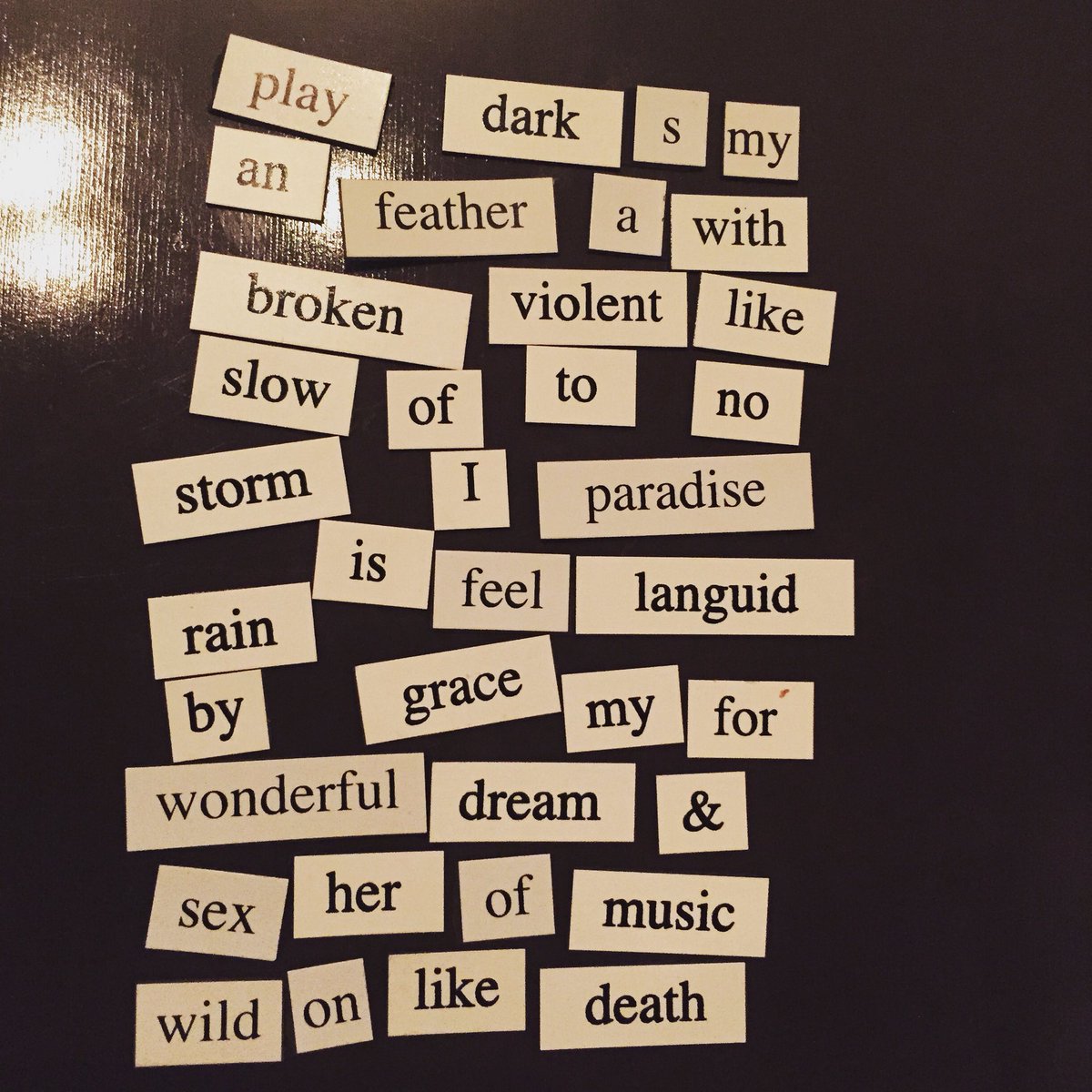 mothermother's tweet photo. With a broken feather I play my music #YouTry #MagneticPoetry #MMDailyDose @ryanguldemond https://t.co/RUoQbUYJ1V