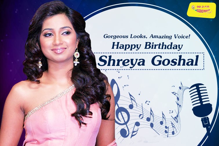 mirchiplus's tweet photo. A very Happy Birthday to the dazzling beauty who has a voice to die for! #HappyBithday @shreyaghoshal! https://t.co/aRLHYxcPzv