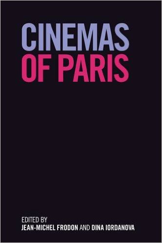 Cinemas of Paris... a beautiful new book by Dina Iordanova and <a href="/JMFrodon/">Jean-Michel Frodon</a>. Order here  amzn.to/1SI1mvL