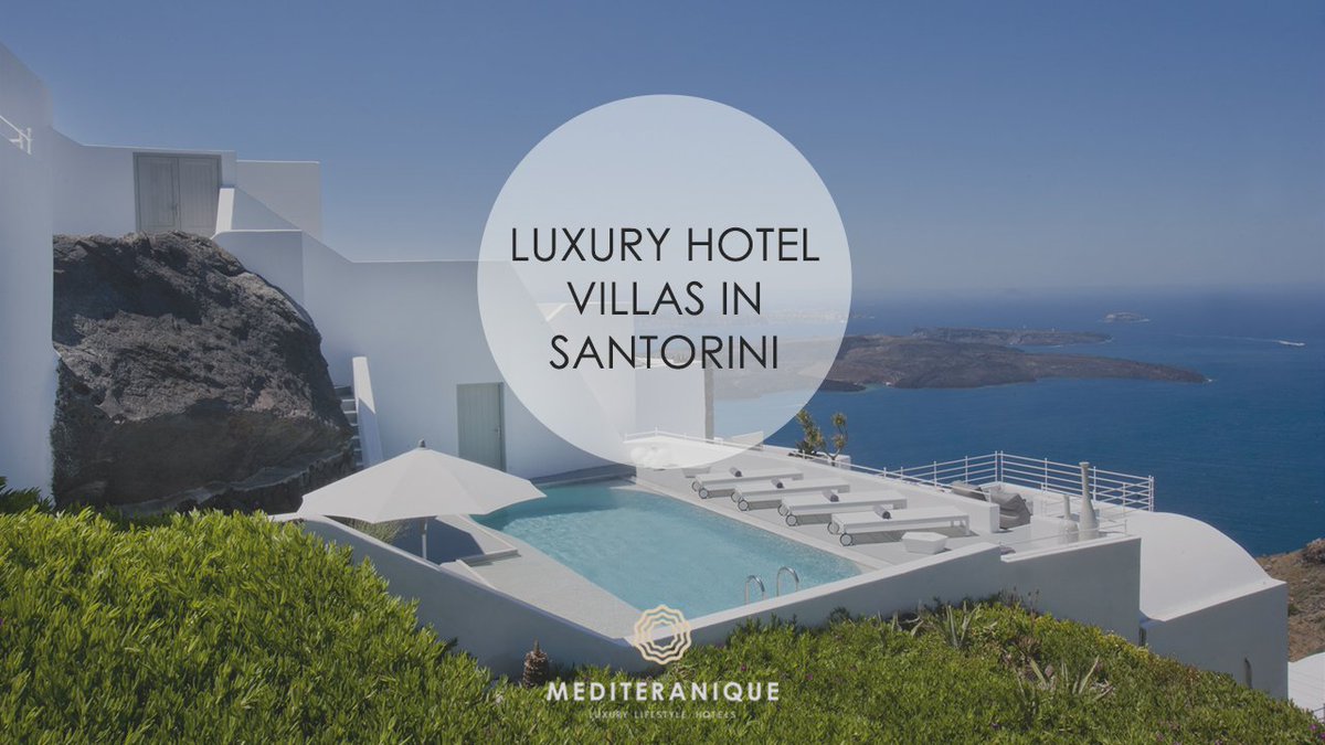 Mediteranique's tweet photo. The best luxury hotel villas in #Santorini https://t.co/AR6LZgUPAk #Greece https://t.co/zc23t9XSdM