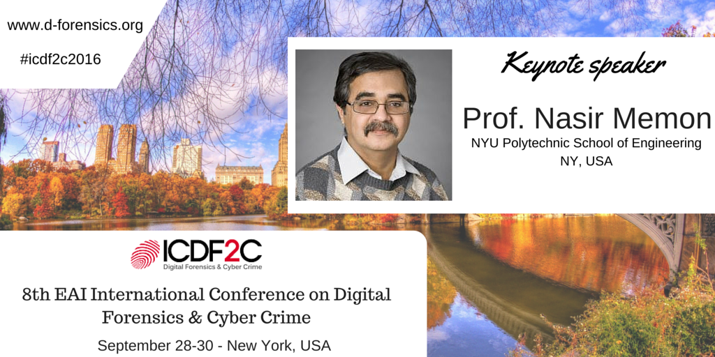 EAI_Social's tweet photo. #icdf2c2016 is proud to announce the first keynote speaker: Prof. Nasir 
Memon https://t.co/yc2qK4UXH4 #cybercrime https://t.co/CfB7tBzwDp