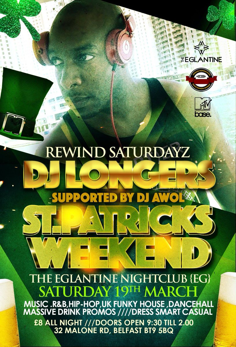 All Roads Lead To <a href="/eglantinebar/">Eglantine Bar</a> Saturday 19Th March Join Me  Alongside @djlongers For a Very Crazy St Paddys Weekend