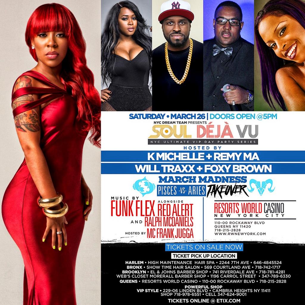 MARCH 26day party HOSTED by k.MICHELLE WILLTRAXX FOXY Brown REMY ma FRANK jugga music by FUNK FLEX