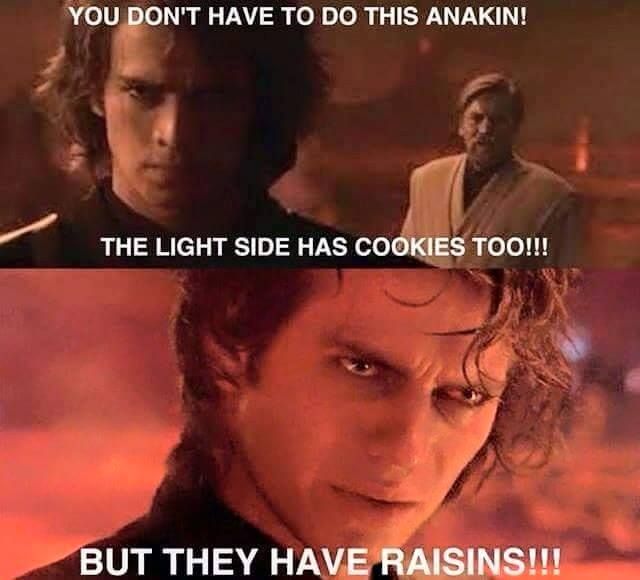 I totally understand his decision now. I like raisins. mmmmm. #StarWars