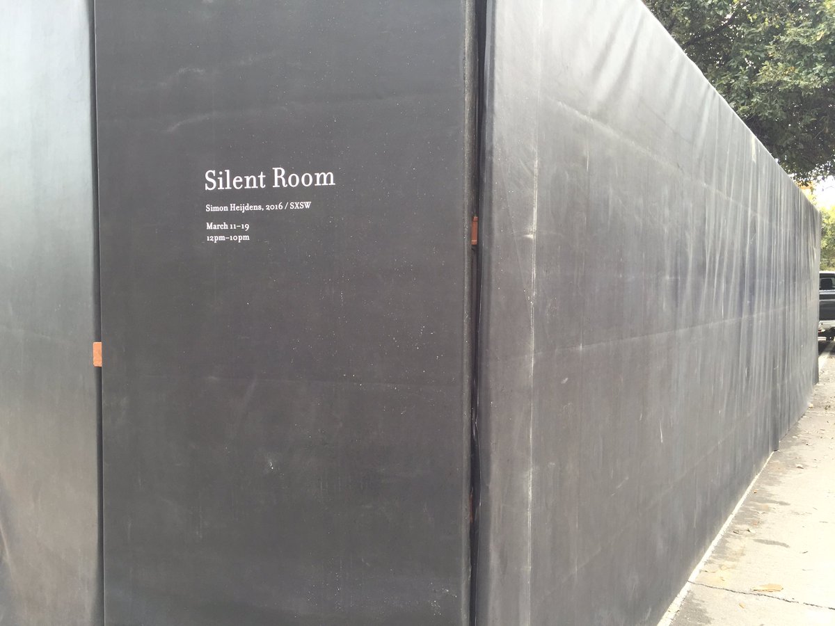 Presented by #SXSW, #silentroom2016 is a fully soundproofed anechoic space in the middle of the festival. #Dutch