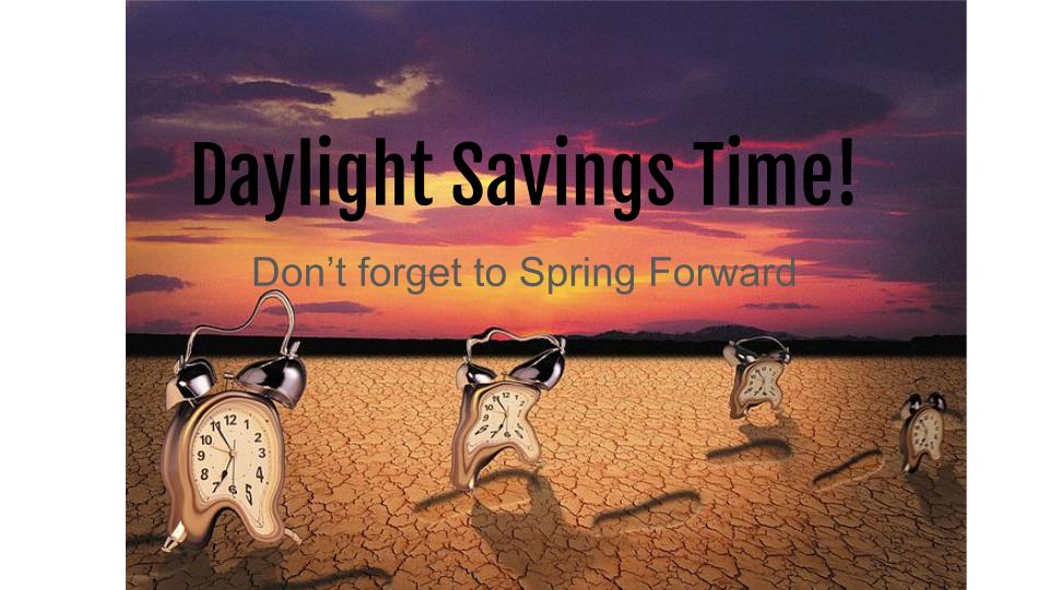 wrighttech_sc's tweet photo. Remember to set your clocks 1 hour forward! https://t.co/f1TXw15oMh