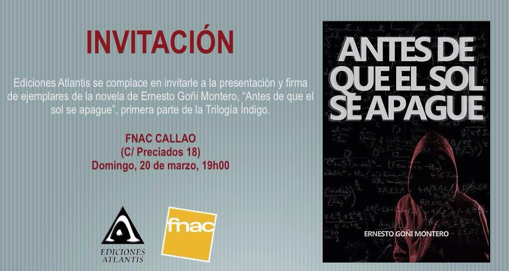 TrilogiaIndigo's tweet photo. #Antesdequeelsolseapague Hoy a las 19:00 en @Fnac Callao, te esperamos! https://t.co/FQpwhDjKz2