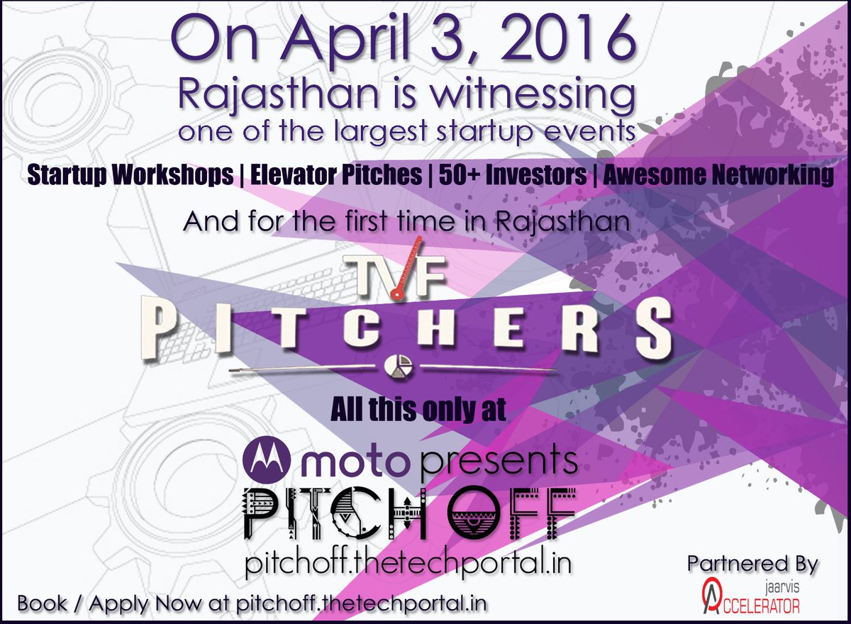 JaarvisA's tweet photo. Motorola powered TP Pitch Off by @techportalntw, partnered by @JaarvisA is being held in Jaipur on April 3, 2016. https://t.co/mFJxFZqNNQ