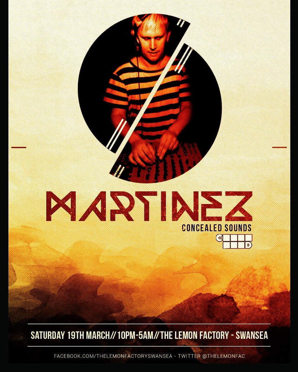 TheLemonFac's tweet photo. Next Saturday at The Lemon Factory... Martinez takes over! #House #Techno #Swansea #LemonFactory #thelemonfactory https://t.co/NRUcTGhan5