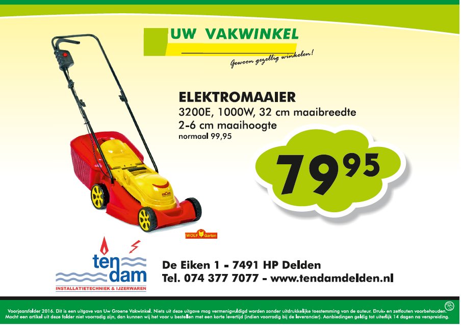 Het is weer tijd om te verticuteren, 
ook deze zijn bij ons te huur/koop in de winkel. 
Huren kan op afspraak!