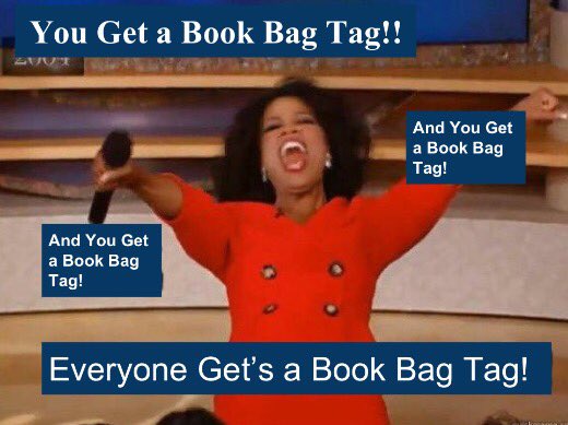Priske4Prez's tweet photo. Like Oprah gives away cars, I give away Book Bag Tags! Don't forget to claim yours! #priske4prez https://t.co/nN2YoQVLmP