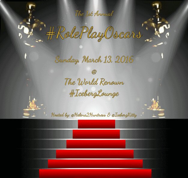 #RolePlayOscars And FYI @RolePlayOscars is not affiliated with this event #RoleplayOscars at #IcebergLounge