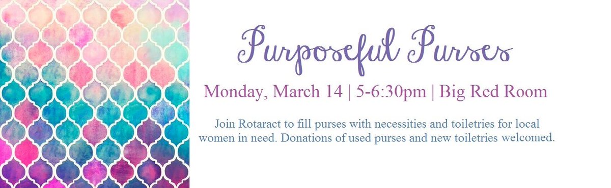 LewisRotaract's tweet image. Purposeful Purses Project! Tomorrow, March 14 at 5pm in the Big Red Room. #lewisrotaract #lewisu #service #purses