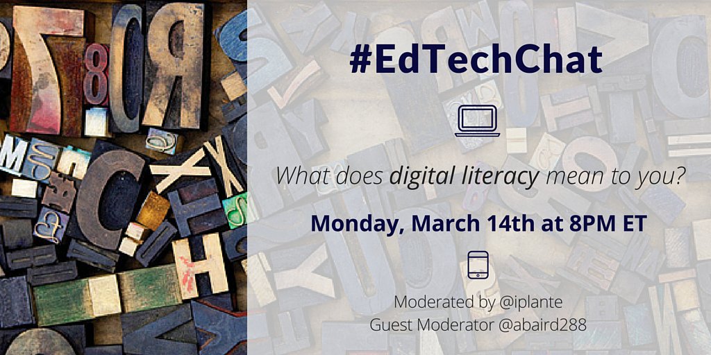 iplante's tweet photo. Tomorrow night on #edtechchat guest @abaird288 8pm ET “Digital Literacy” @s_bearden @ajpodchaski @KatrinaStevens1 https://t.co/WD7Mxqcq30