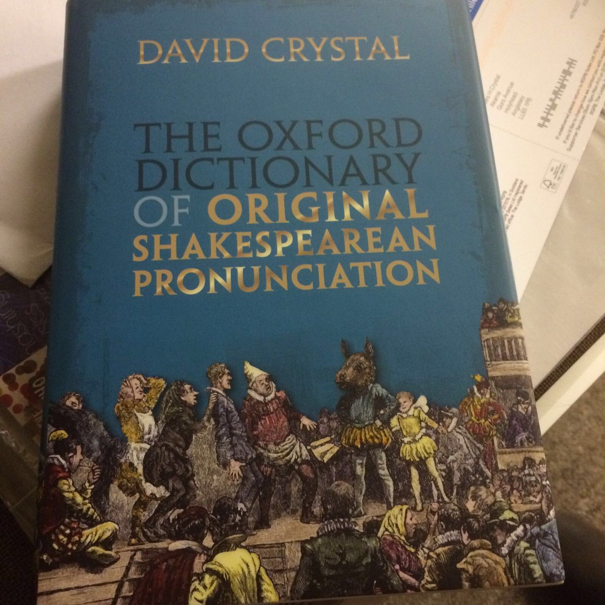 bencrystal's tweet photo. Oooooooh. Home from @EmiratesLitFest to the Oxford Dictionary of Original #Shakespearean Pronunciation. WOOOP @davcr https://t.co/ir4uPFGX0g
