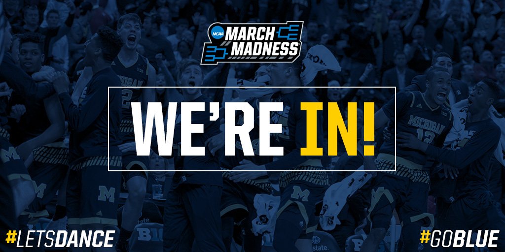 umichbball's tweet photo. YES!! We are IN!! 

#LetsDance #MarchMadness #GoBlue https://t.co/p5ny3tamEl