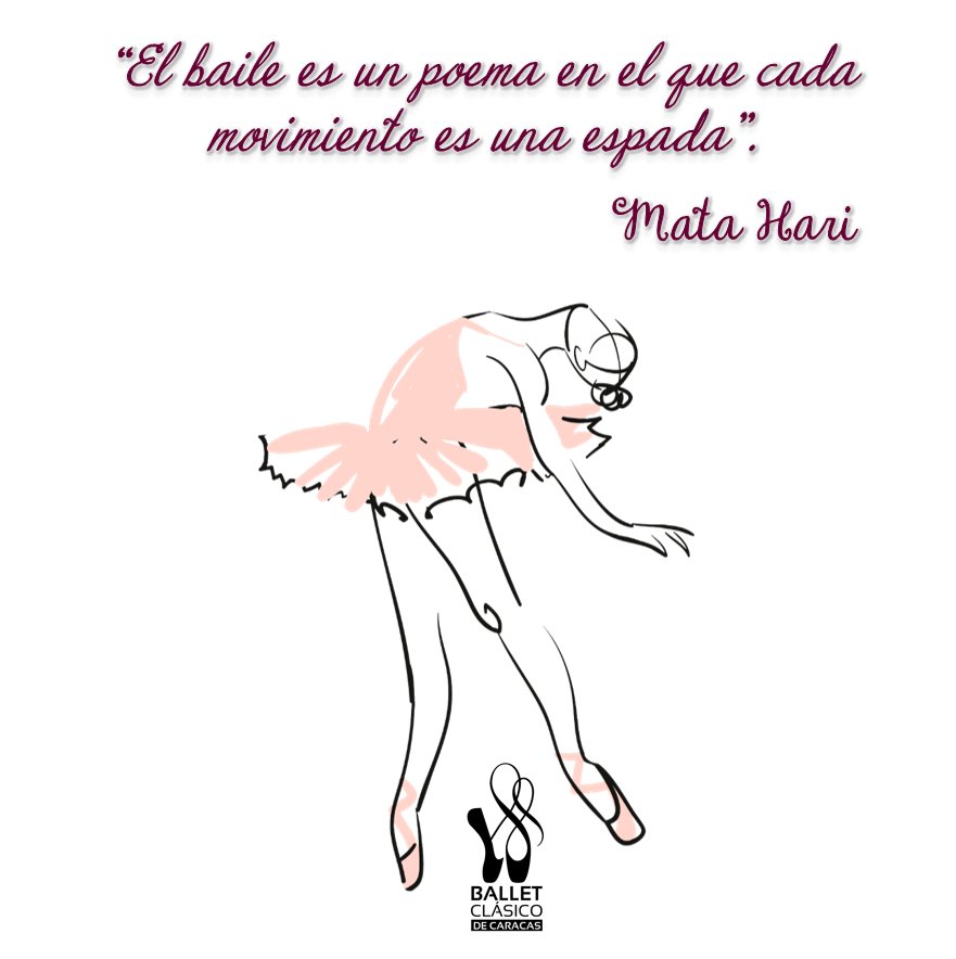 U?ivatel Ballet Clásico CCS na Twitteru: ??El baile es un poema en el que  cada movimiento es una espada?. Mata Hari #Ballet #BalletQuotes  #BalletClasico https://t.co/Xe2Rb0viAV? / Twitter