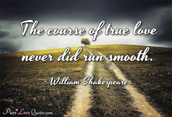 William Shakespeare - The course of true love never did