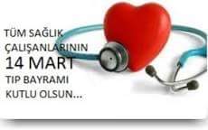 Sağlık çalışanlarının tıp bayramı kutlu olsun