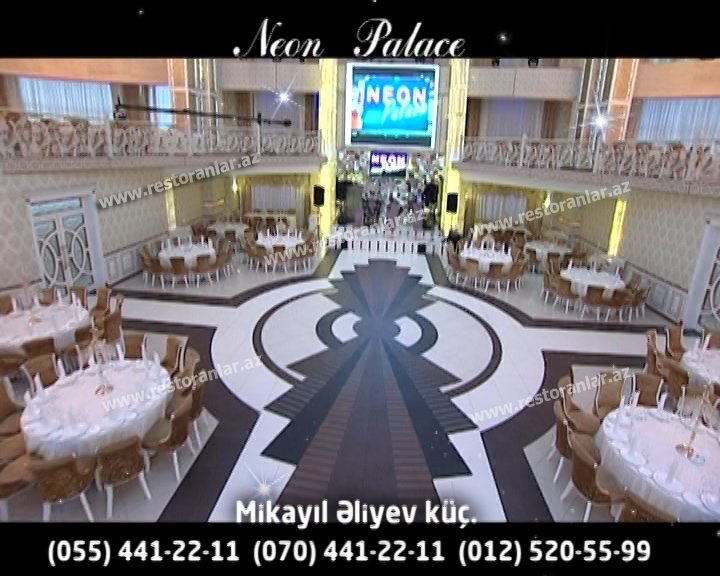Neon Şadlıq Sarayı 150 nəfərdən 450 nəfərə kimi elit toyların keçirilməsini öz üzərinə götürür !  Mob: 055 620 06 00