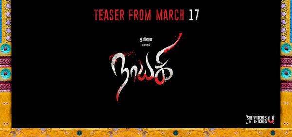 dhoomflix's tweet photo. Nayagi / #Nayaki Teaser from March 17. @trishtrashers @DirectorGovi @talk2ganesh @IamRajKandukuri @sushmaraj91 https://t.co/O9CCFTlCER