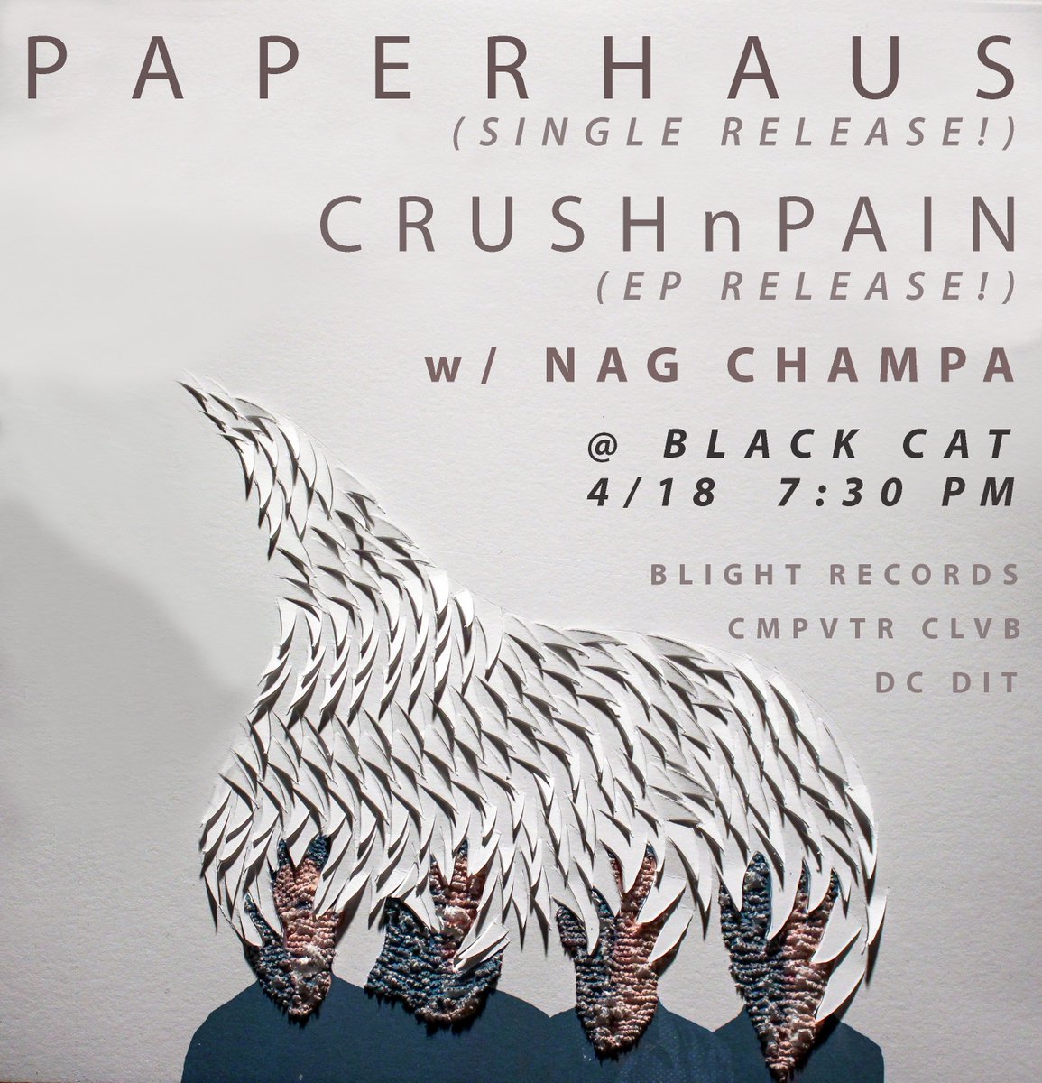 paperhausmusic's tweet photo. @paperhausmusic single release @CrushnPain EP release party @BlackCatDC w/ Nag Champa 4/18! https://t.co/8ILNKhuAn3 https://t.co/ZT6rEWSYF9